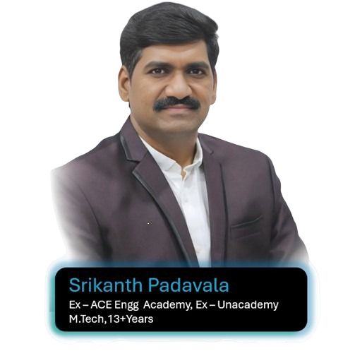 Srikanth Sir - Expert Physics Teacher